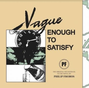 Frobos Philip - Vague Enough To Satisfy i gruppen VINYL / Kommande / Rock hos Bengans Skivbutik AB (4034211)