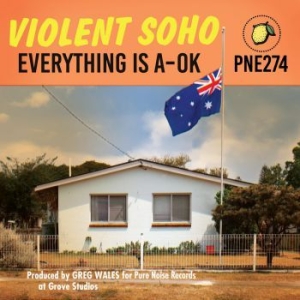 Violent Soho - Everything Is A-Ok i gruppen CD / Pop-Rock hos Bengans Skivbutik AB (4034225)