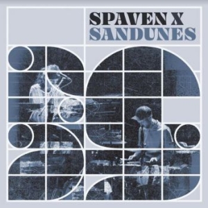 Spaven X Sandunes - Spaven X Sandunes i gruppen VINYL / Pop-Rock hos Bengans Skivbutik AB (4035360)