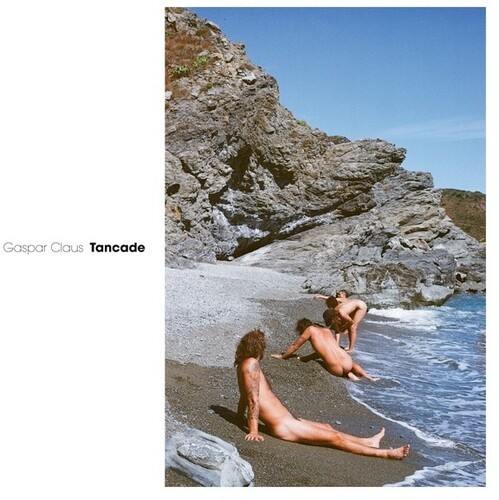 Gaspar Claus - Tancade i gruppen VINYL / Rock hos Bengans Skivbutik AB (4035411)