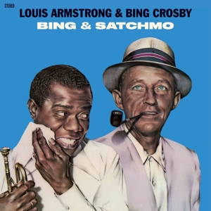 Armstrong Louis & Bing C - Bing & Satchmo i gruppen VINYL / Pop-Rock hos Bengans Skivbutik AB (4035872)
