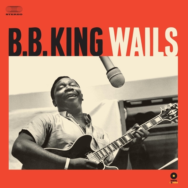 B.B. King - Wails i gruppen VINYL / Toppsäljare hos Bengans Skivbutik AB (4035884)