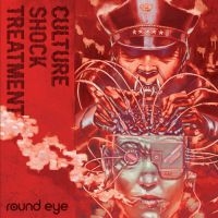 Round Eye - Culture Shock Treatment i gruppen VINYL / Pop-Rock hos Bengans Skivbutik AB (4035923)