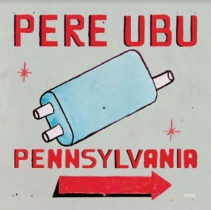 Pere Ubu - Pennsylvania (Blue) i gruppen VINYL / Kommande / Rock hos Bengans Skivbutik AB (4035936)