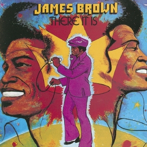 Brown James - There It Is i gruppen CD / Nyheter / RNB, Disco & Soul hos Bengans Skivbutik AB (4036325)