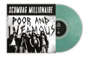 Scumbag Millionaire - Poor & Infamous (Green Vinyl Lp) i gruppen VINYL / Hårdrock/ Heavy metal hos Bengans Skivbutik AB (4036373)