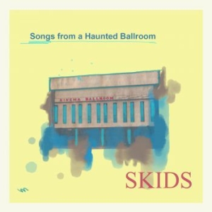 Skids - Songs From A Haunted Ballroom i gruppen VINYL / Pop hos Bengans Skivbutik AB (4036603)