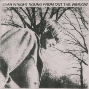 Wright Ewan - Sound From Out The Window i gruppen VINYL / Rock hos Bengans Skivbutik AB (4036697)