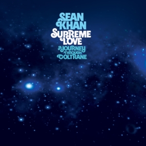 Khan Sean - Supreme Love - A Journey Through Co i gruppen CD / Jazz hos Bengans Skivbutik AB (4037864)