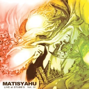 Matisyahu - Live At Stubb's Vol. Iii i gruppen CD / Jazz,Pop-Rock hos Bengans Skivbutik AB (4037871)
