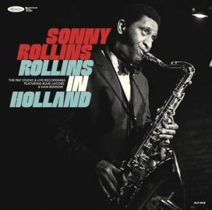 Rollins Sonny - Rollins In Holland: The 1967 Studio & Live Recordings (3Lp/Deluxe Edition) (Rsd) i gruppen ÖVRIGT / MK Test 1 hos Bengans Skivbutik AB (4038333)