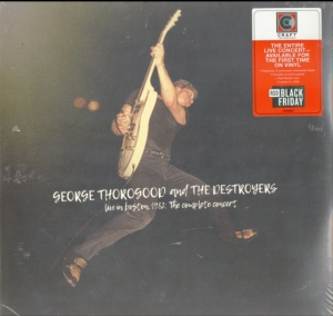 Thorogood George & The Destroyers - Live In Boston 1982: The Complete Concer i gruppen VI TIPSAR / Record Store Day / RSD2013-2020 hos Bengans Skivbutik AB (4038340)
