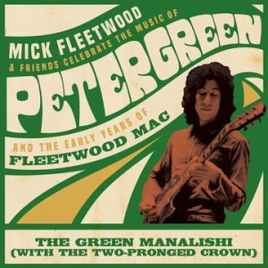 Mick Fleetwood And Friends & Fleetwood M - The Green Manalishi (With The Two-Pronge in the group OUR PICKS / Record Store Day / RSD-Sale / RSD50% at Bengans Skivbutik AB (4038383)