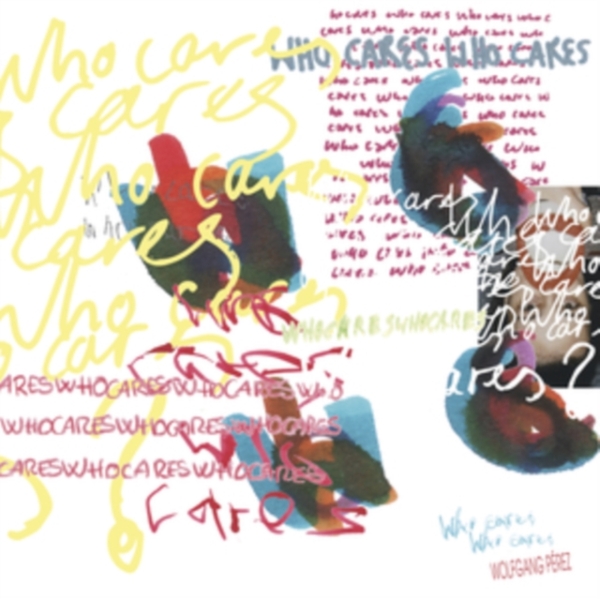Perez Wolfgang - Who Cares Who Cares i gruppen ÖVRIGT / Övrigt / aub hos Bengans Skivbutik AB (4039413)