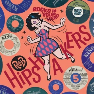 Blandade Artister - R&B Hipshakers Vol 5 Rocks In Your i gruppen VINYL / Pop hos Bengans Skivbutik AB (4039438)
