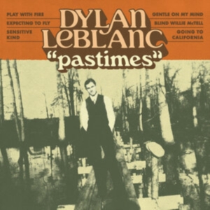 Dylan Leblanc - Pastimes i gruppen ÖVRIGT / Övrigt / aub hos Bengans Skivbutik AB (4039580)