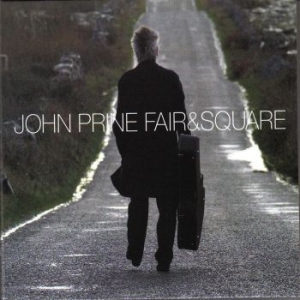 Prine John - Fair & Square Lp (Green) i gruppen VINYL / Rock hos Bengans Skivbutik AB (4039604)
