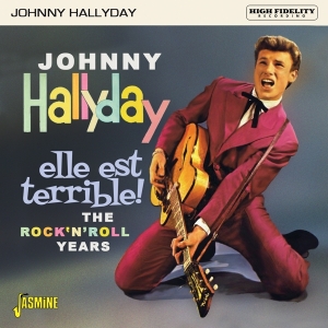 Johnny Hallyday - Elle Est Terrible ! i gruppen CD / Pop-Rock hos Bengans Skivbutik AB (4039635)