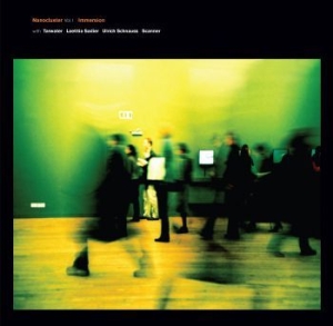 Nanocluster - Vol 1 Immersion With i gruppen CD / Dance-Techno hos Bengans Skivbutik AB (4039651)