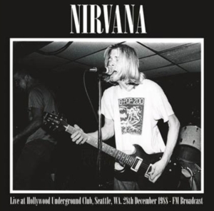 Nirvana - Live Hollywood Underground Club '88 i gruppen VINYL / Pop-Rock hos Bengans Skivbutik AB (4039841)