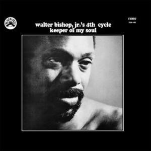 Walter Bishop Jr.'s 4Th Cycle - Keeper Of My Soul (Remastered Ed.) i gruppen VINYL / Jazz/Blues hos Bengans Skivbutik AB (4039861)