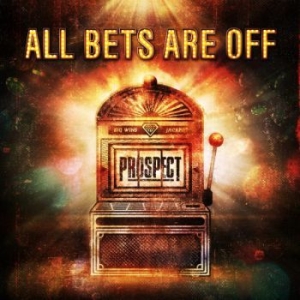Prospect - All Bets Are Off i gruppen VINYL / Rock hos Bengans Skivbutik AB (4039878)