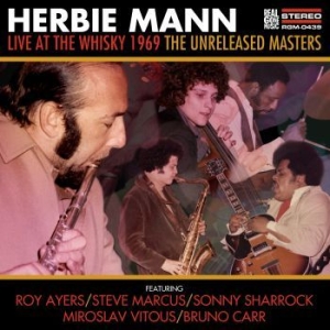 Mann Herbie - Live At The Whisky 1969 - The Unrel i gruppen CD / Jazz hos Bengans Skivbutik AB (4039913)