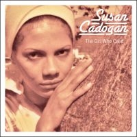 Cadogan Susan - Girl Who Cried  The + Chemistry Of i gruppen CD / Kommande / Reggae hos Bengans Skivbutik AB (4040073)