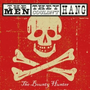Men They Couldn't Hang - Bounty Hunter The (2 Cd + Dvd) i gruppen CD / Pop hos Bengans Skivbutik AB (4040075)