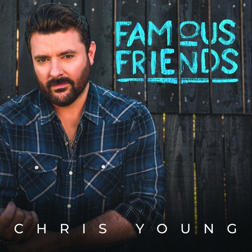 Chris Young - Famous Friends i gruppen CD / Country hos Bengans Skivbutik AB (4040201)