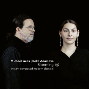 Gees Michael/Bella Adamova - Blooming i gruppen CD / Klassiskt,Övrigt hos Bengans Skivbutik AB (4040210)
