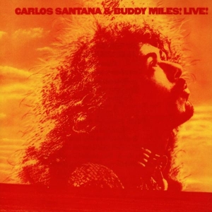 Santana Carlos & Buddy Miles - Carlos Santana & Buddy Miles Live! i gruppen ÖVRIGT / Övrigt / aub hos Bengans Skivbutik AB (4040211)