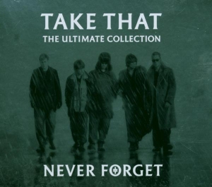 Take That - Never Forget: The Ultimate Collection i gruppen Minishops / Take That hos Bengans Skivbutik AB (4040212)