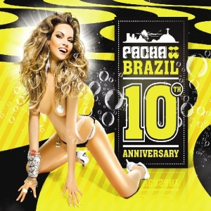 V/A - Pacha Brazil-10th Anniversary i gruppen CD / Dance-Techno hos Bengans Skivbutik AB (4040303)