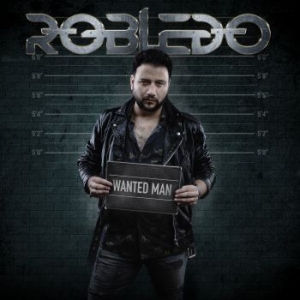 Robledo - Wanted Man i gruppen CD / Rock hos Bengans Skivbutik AB (4040708)