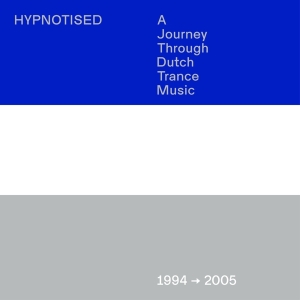 Various - Hypnotised, A Journey Through Dutch Trance Music, 1994-2005 i gruppen ÖVRIGT / Övrigt / aub hos Bengans Skivbutik AB (4041490)