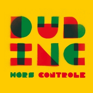 Dub Inc - Hors De Controle i gruppen VINYL / Reggae hos Bengans Skivbutik AB (4041795)