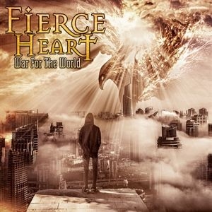 Fierce Heart - War For the World i gruppen CD / Hårdrock/ Heavy metal hos Bengans Skivbutik AB (4042087)