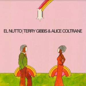 Coltrane Alice And Terry Gibbs - El Nutto i gruppen VINYL / Jazz hos Bengans Skivbutik AB (4042645)