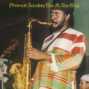 Sanders Pharoah - Live At The East i gruppen VINYL / Jazz/Blues hos Bengans Skivbutik AB (4042646)