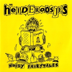 Heideroosjes - Noisy Fairytales i gruppen ÖVRIGT / Övrigt / aub hos Bengans Skivbutik AB (4042722)