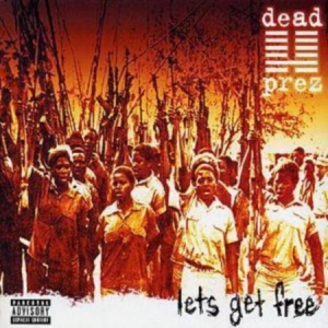 Dead Prez - Lets get free i gruppen VI TIPSAR / Bengans Personal Tipsar / Davids Hiphop/Rap CD hos Bengans Skivbutik AB (4042817)
