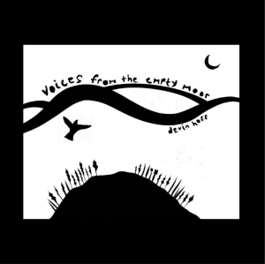 Hoff Devin - Voices From The Empty Moor (Sea Foa i gruppen VINYL / Elektroniskt,Pop-Rock,Svensk Folkmusik,World Music hos Bengans Skivbutik AB (4044100)