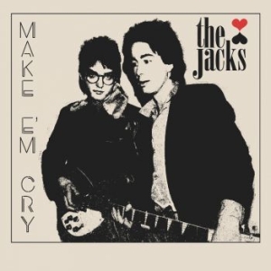 Jacks The - Make 'em Cry i gruppen VINYL / Pop hos Bengans Skivbutik AB (4044390)