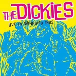 Dickies The - Live In Winnipeg 1982 (Vinyl Lp) i gruppen VINYL / Kommande / Rock hos Bengans Skivbutik AB (4044400)
