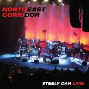 Steely Dan - Northeast Corridor: Steely Dan Live i gruppen ÖVRIGT / KalasCDx hos Bengans Skivbutik AB (4044588)