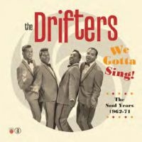 Drifters The - We Gotta Sing - The Soul Years 1962 i gruppen CD / Kommande / RNB, Disco & Soul hos Bengans Skivbutik AB (4044650)