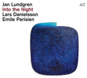 Lundgren Jan Parisien Emile Dan - Into The Night (Lp) i gruppen VINYL / Jazz hos Bengans Skivbutik AB (4044963)