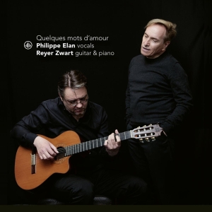 Elan Philippe / Reyer Zwart - Quelques Mots D'amour i gruppen CD / Kommande / Worldmusic/ Folkmusik hos Bengans Skivbutik AB (4045303)
