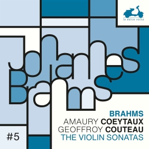 Coeytaux Amaury Couteau Geoffroy - Brahms: Violin Sonatas i gruppen CD / Klassiskt,Övrigt hos Bengans Skivbutik AB (4045305)